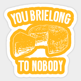 Brie pun Sticker